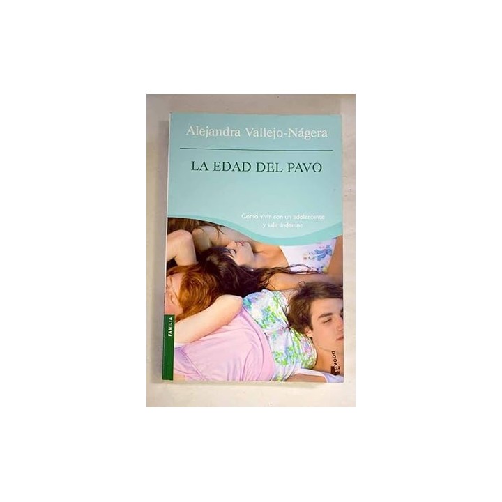 La Edad del Pavo - Alejandra Vallejo-Nagera